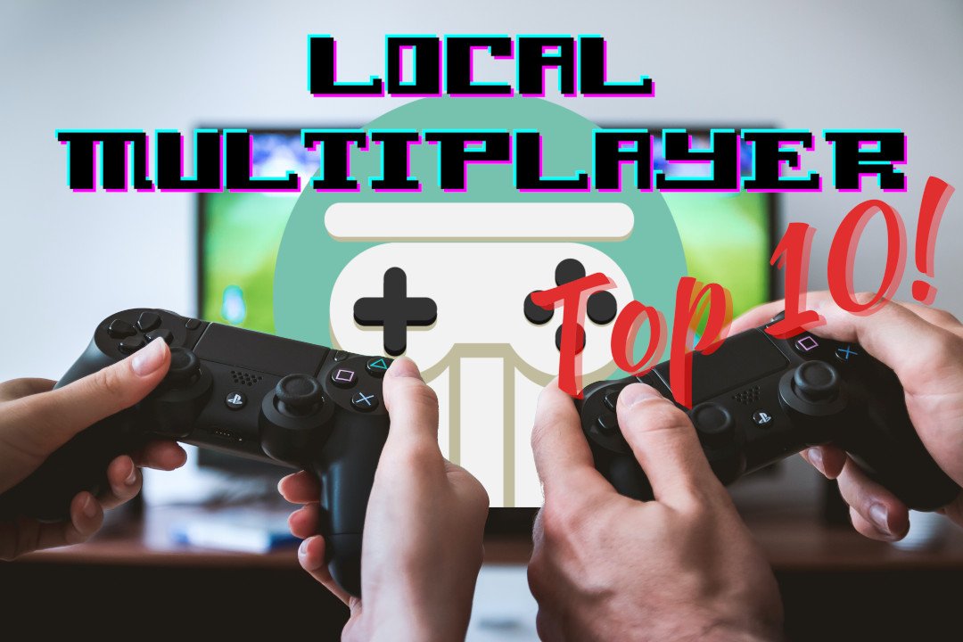 Top games with local multiplayer 